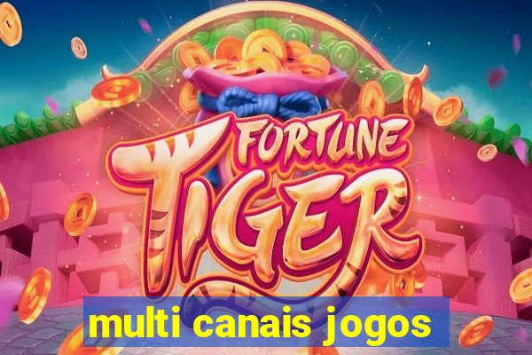 multi canais jogos